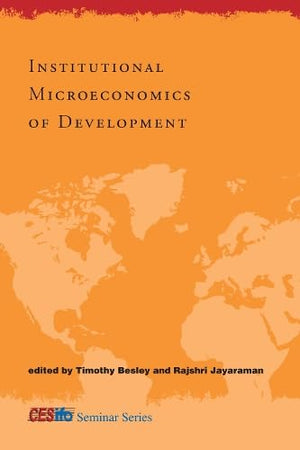 Institutional Microeconomics Of Development (Cesifo Seminar Series),Used