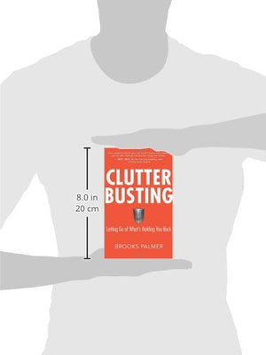 Clutter Busting: Letting Go of What's Holding You Back,Used