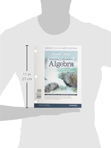 Beginning and Intermediate Algebra with Applications & Visualization, Books a la Carte Edition,Used