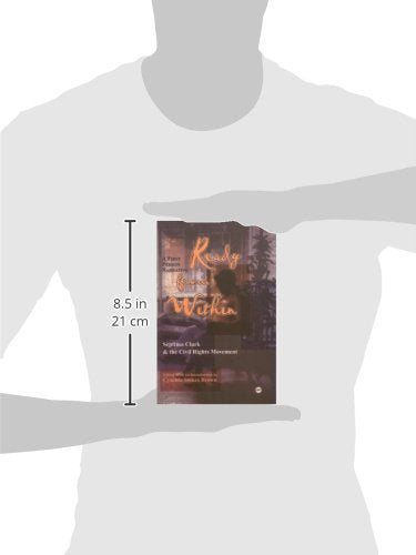 Ready from Within: Septima Clark & the Civil Rights Movement, A First Person Narrative,Used