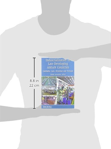 Industrialization in LateDeveloping ASEAN Countries: Cambodia, Laos, Myanmar and Vietnam,Used