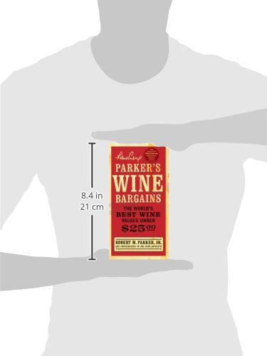 Parker'S Wine Bargains: The World'S Best Wine Values Under $25,Used