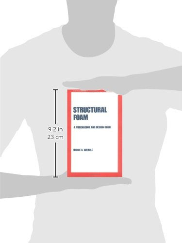 Structural Foam: A Purchasing and Design Guide (Plastics Engineering),Used