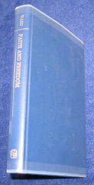 Faith and Freedom: A Study of Western Society,Used