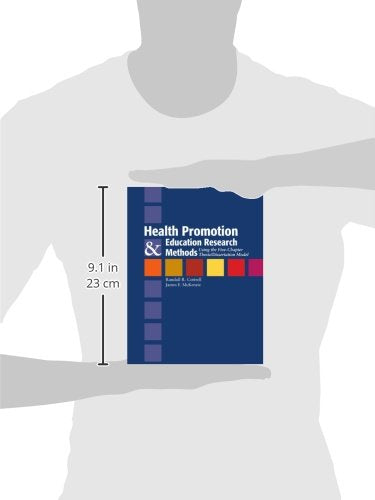 Health Promotion And Education Research Methods: Using The Five Chapter Thesis/Dissertation Model,New