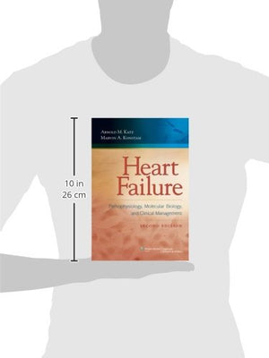 Heart Failure: Pathophysiology, Molecular Biology, and Clinical Managment (HEART FAILURE: PATHOPHYSIOLOGY, MOLEC BIOL & CLIN MGT,Used