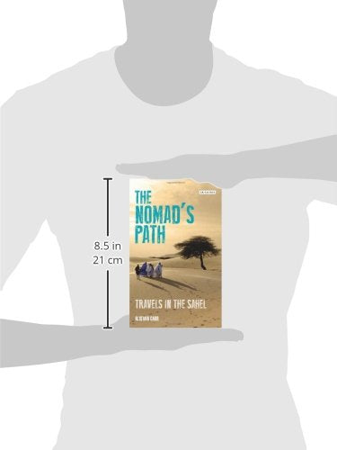 The Nomad's Path: Travels in the Sahel,Used