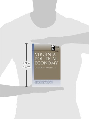 Virginia Political Economy: (The Selected Works of Gordon Tullock, Vol. 1),Used