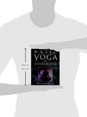 Basic Yoga for Everybody: Kit: 84 Cards With Accompanying Handbook,New