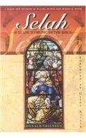Selah: A Guide to Music in the Bible,Used