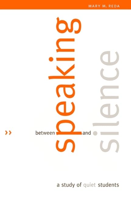 Between Speaking and Silence: A Study of Quiet Students,New