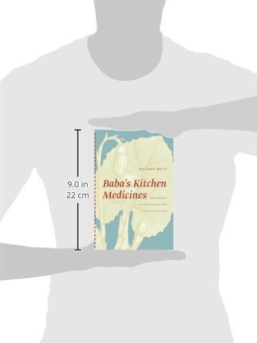 Baba's Kitchen Medicines: Folk Remedies of Ukrainian Settlers in Western Canada,Used