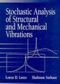Stochastic Analysis of Structural and Mechanical Vibrations,Used