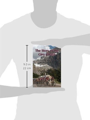 The Story of the Giro d'Italia: A YearbyYear History of the Tour of Italy, Volume Two: 19712011,Used