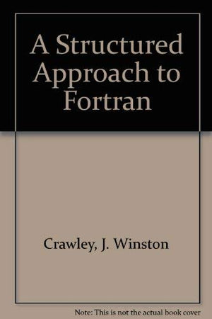 A Structured Approach to Fortran,Used
