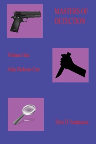 Masters Of Detection: Volume One: John Dickson Carr-new,New