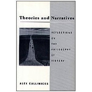 Theories and Narratives: Reflections on the Philosophy of History (PostContemporary Interventions),Used