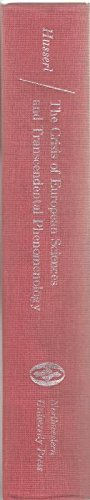 The Crisis Of European Sciences And Transcendental Phenomenology: An Introduction To Phenomenological Philosophy (Northwestern U,Used