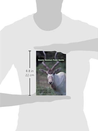 Exotic Animal Field Guide: Nonnative Hoofed Mammals in the United States,Used