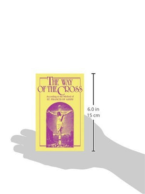 The Way of the Cross: According to the Method of St. Francis of Assisi,Used