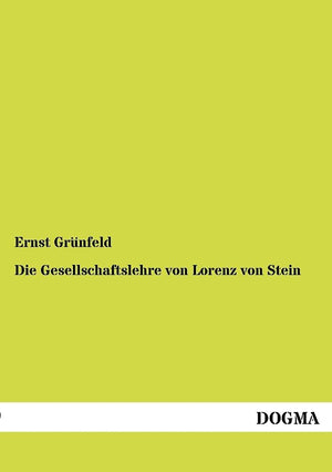 Die Gesellschaftslehre von Lorenz von Stein (German Edition),Used