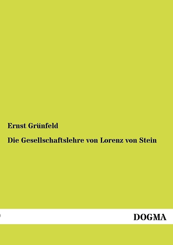 Die Gesellschaftslehre von Lorenz von Stein (German Edition),Used
