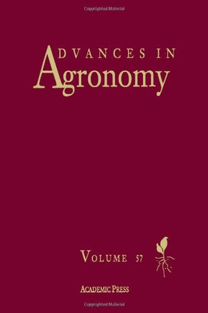 Advances In Agronomy (Volume 57)