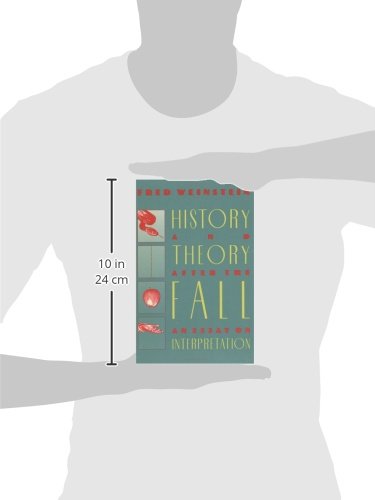 History and Theory after the Fall: An Essay on Interpretation,Used