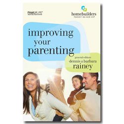 Familylife Improving Your Parenting Bible Study (Paperback)  6 Week Christian Small Group Studies By Barbara And Dennis Rainey