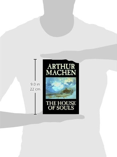 The House of Souls by Arthur Machen, Fiction, Classics, Literary, Horror,Used