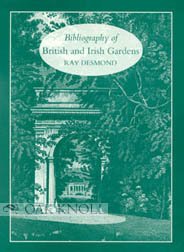 Bibliography Of British And Irish Gardens,Used
