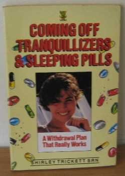 Coming Off Tranquilizers: A Withdrawal Plan That Really Works,Used