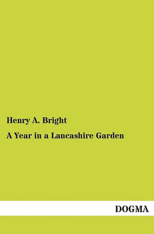 A Year in a Lancashire Garden: (1891),Used