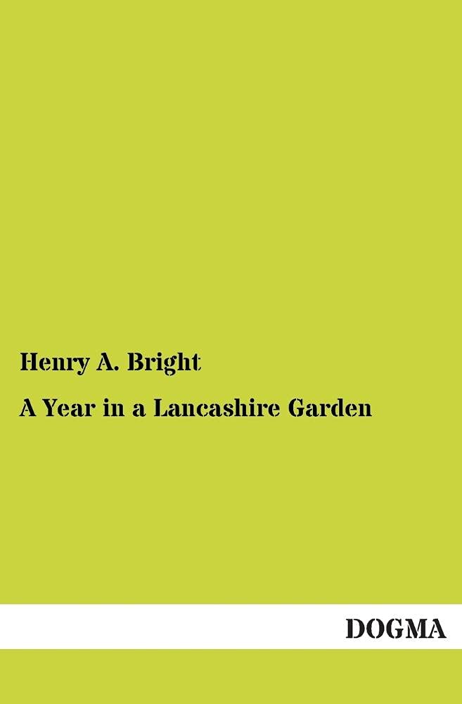 A Year in a Lancashire Garden: (1891),Used