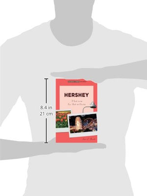 Hershey (Tourist Town Guides),New