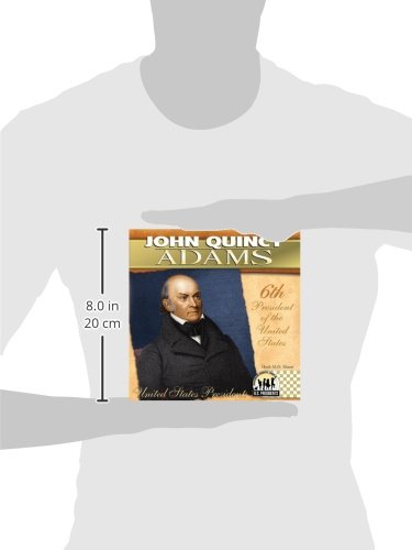 John Quincy Adams (The United States Presidents),Used