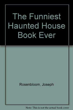 The Funniest Haunted House Book Ever!,Used