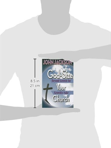 GodSize Your Church: Beyond Growth for Growth's Sake,Used