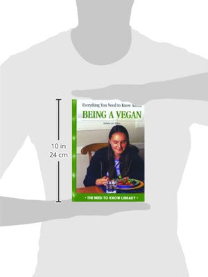Everything You Need to Know About Being a Vegan (Need to Know Library),Used