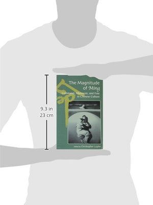 Magnitude Of Ming: Command, Allotment, And Fate In Chinese Culture,Used