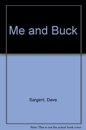 Me and Buck,Used
