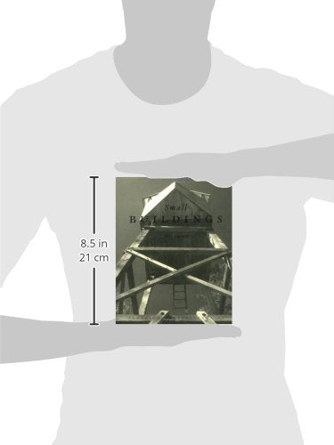 Small Buildings (Pamphlet Architecture, 17),Used