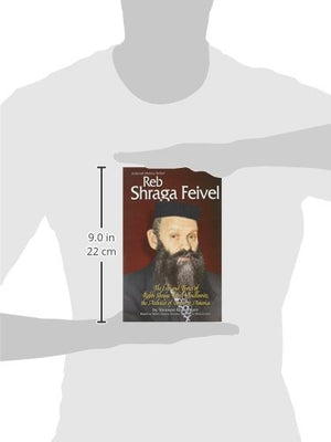 Reb Shraga Feivel: The Life and Times of Rabbi Shraga Feivel Mendlowitzs, the Architect of Torah in America,Used