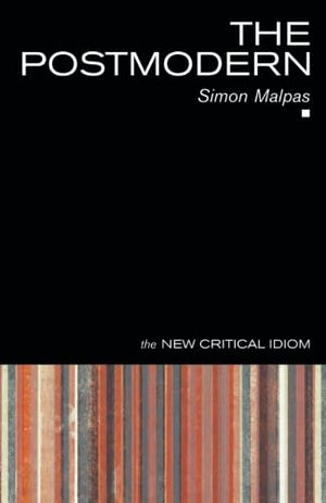 The Postmodern (The New Critical Idiom),Used