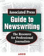 Associated Press Guide to Newswriting (Study Aids/OntheJob Reference),Used