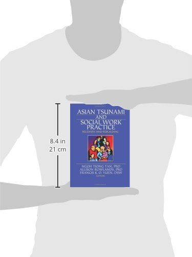 Asian Tsunami and Social Work Practice: Recovery and Rebuilding,Used