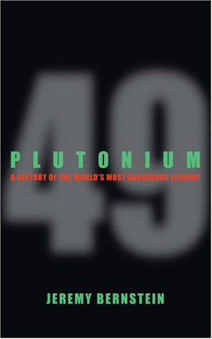 Plutonium: A History of the Worlds Most Dangerous Element,Used
