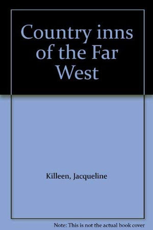 Country inns of the Far West,Used