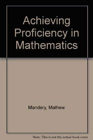 Achieving Proficiency in Mathematics,Used