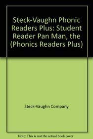 SteckVaughn Phonic Readers Plus: Student Reader Pan Man, the,Used